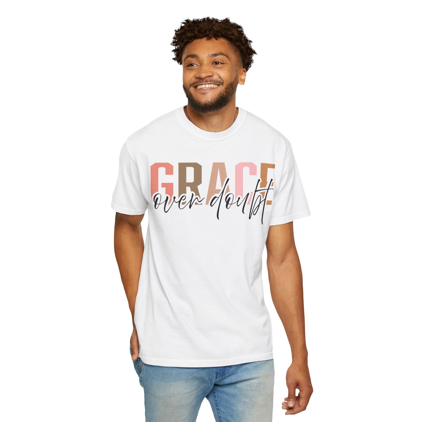 Grace Over Doubt T-Shirt - Unisex Garment-Dyed Tee, Inspirational Quote Shirt