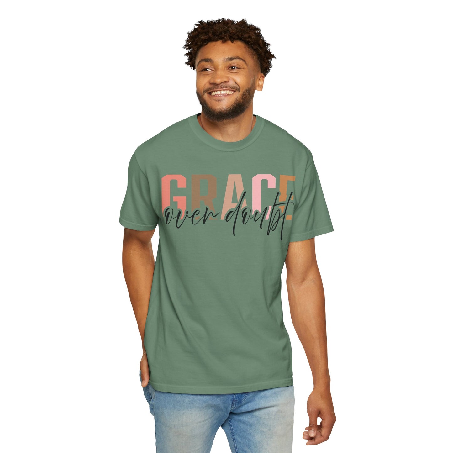 Grace Over Doubt T-Shirt - Unisex Garment-Dyed Tee, Inspirational Quote Shirt