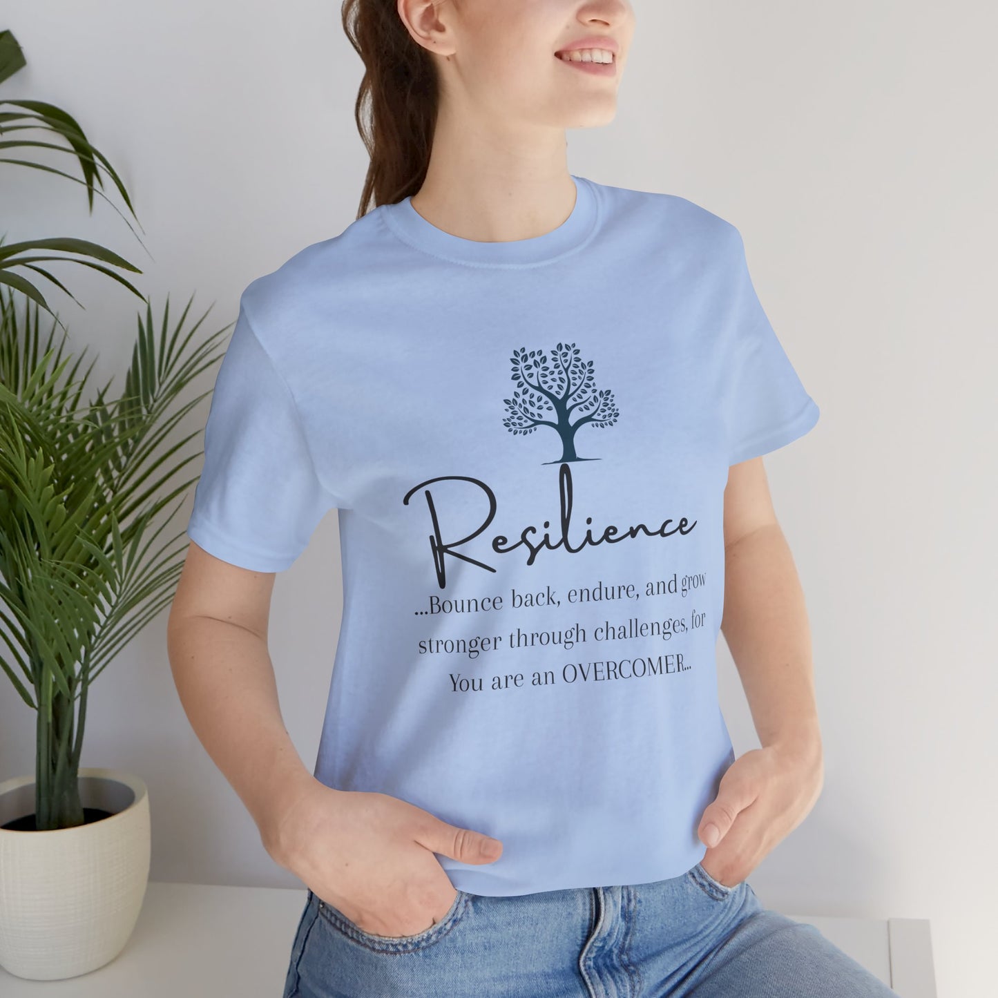 Resilience Tee - Inspirational Unisex T-Shirt