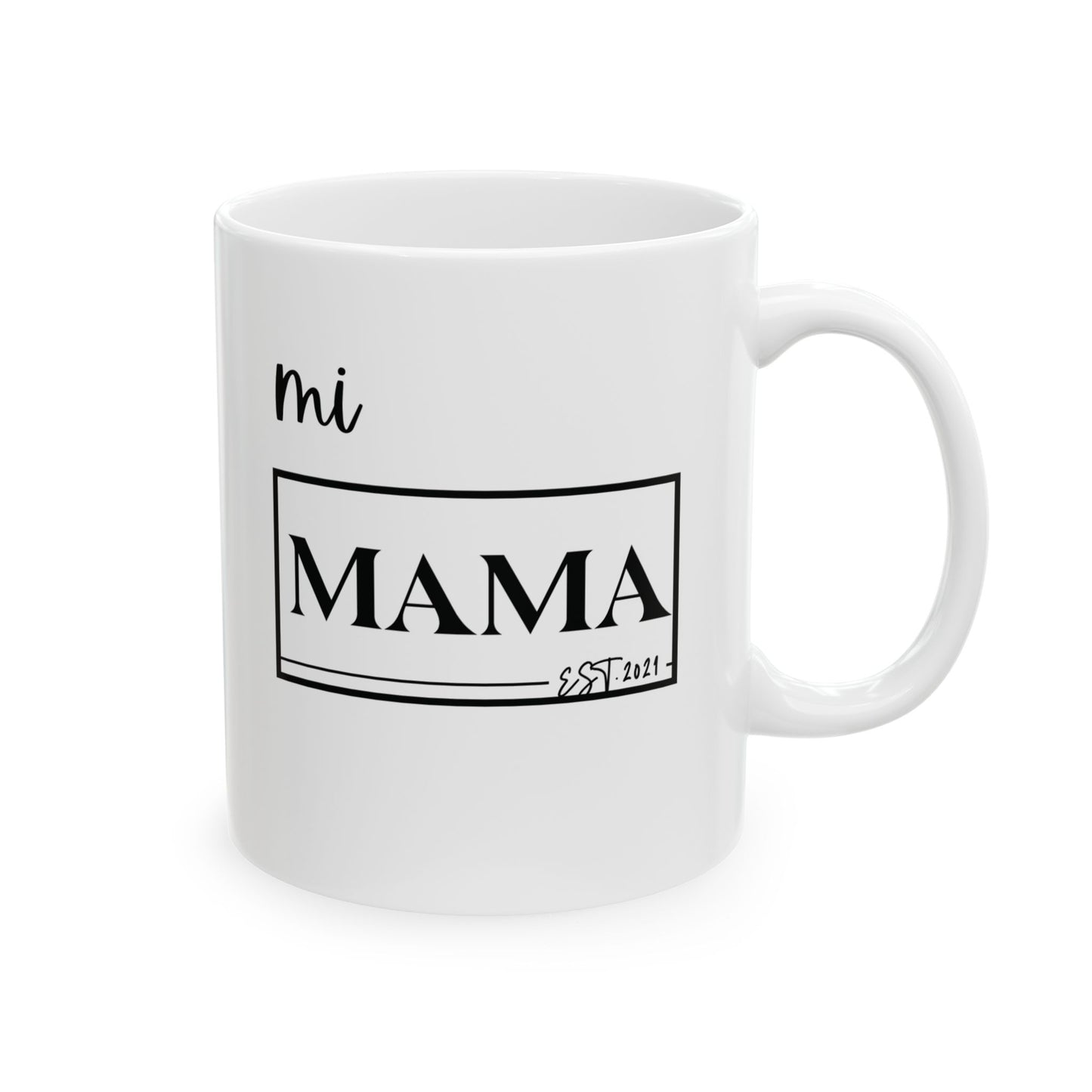 Mug Gift for Coffee Lovers and Moms - Mi Mama Design