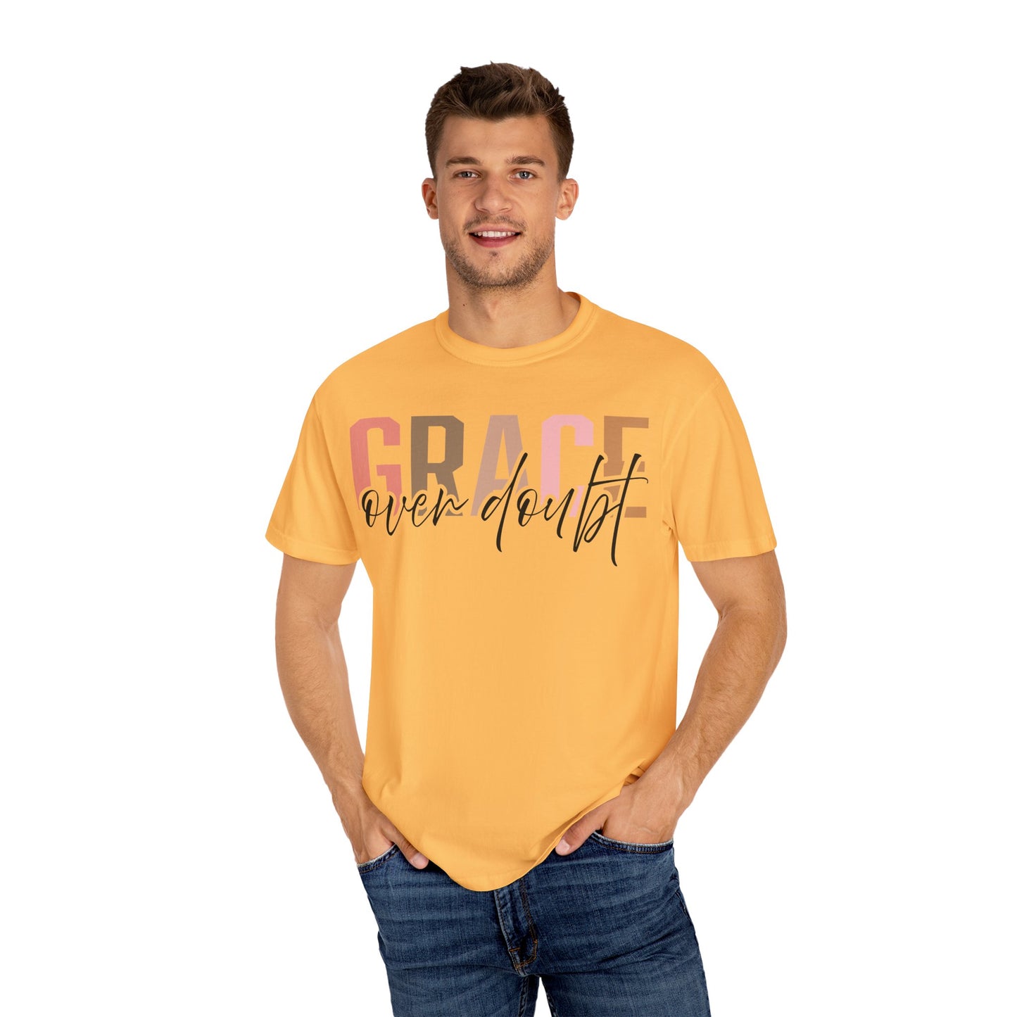 Grace Over Doubt T-Shirt - Unisex Garment-Dyed Tee, Inspirational Quote Shirt