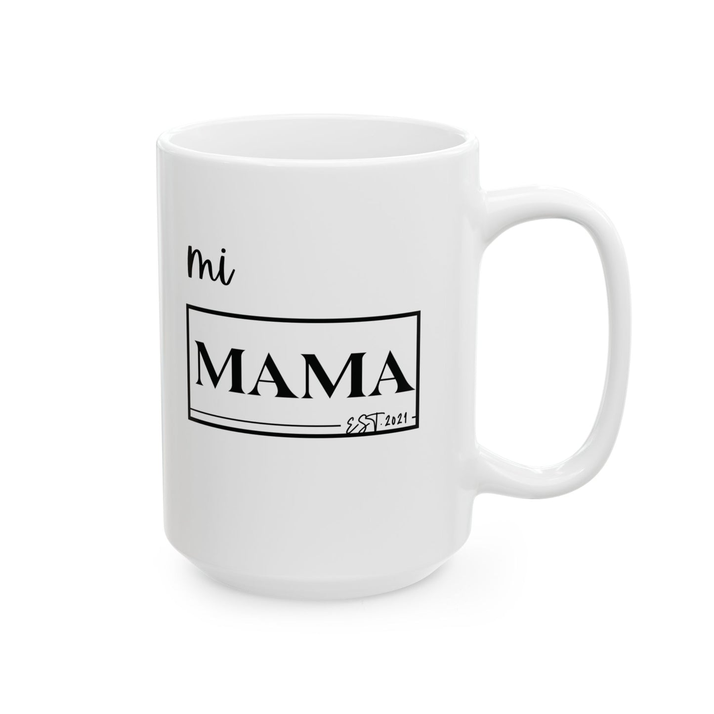 Mug Gift for Coffee Lovers and Moms - Mi Mama Design