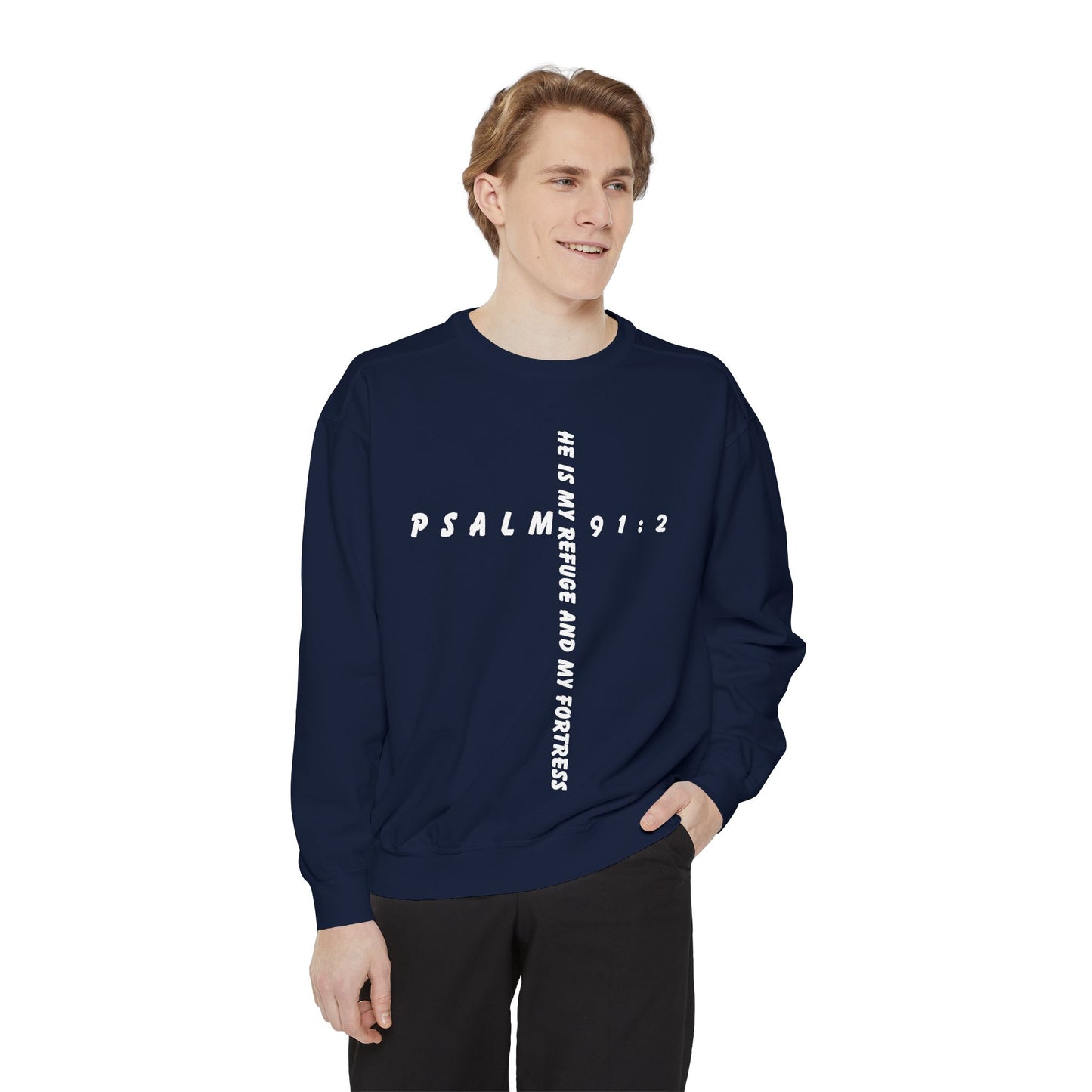 Psalm Inspirational Sweatshirt