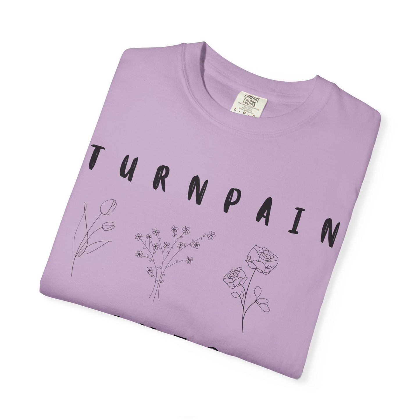 Empowerment Unisex Tee | Turn Pain into Power Women T-Shirt