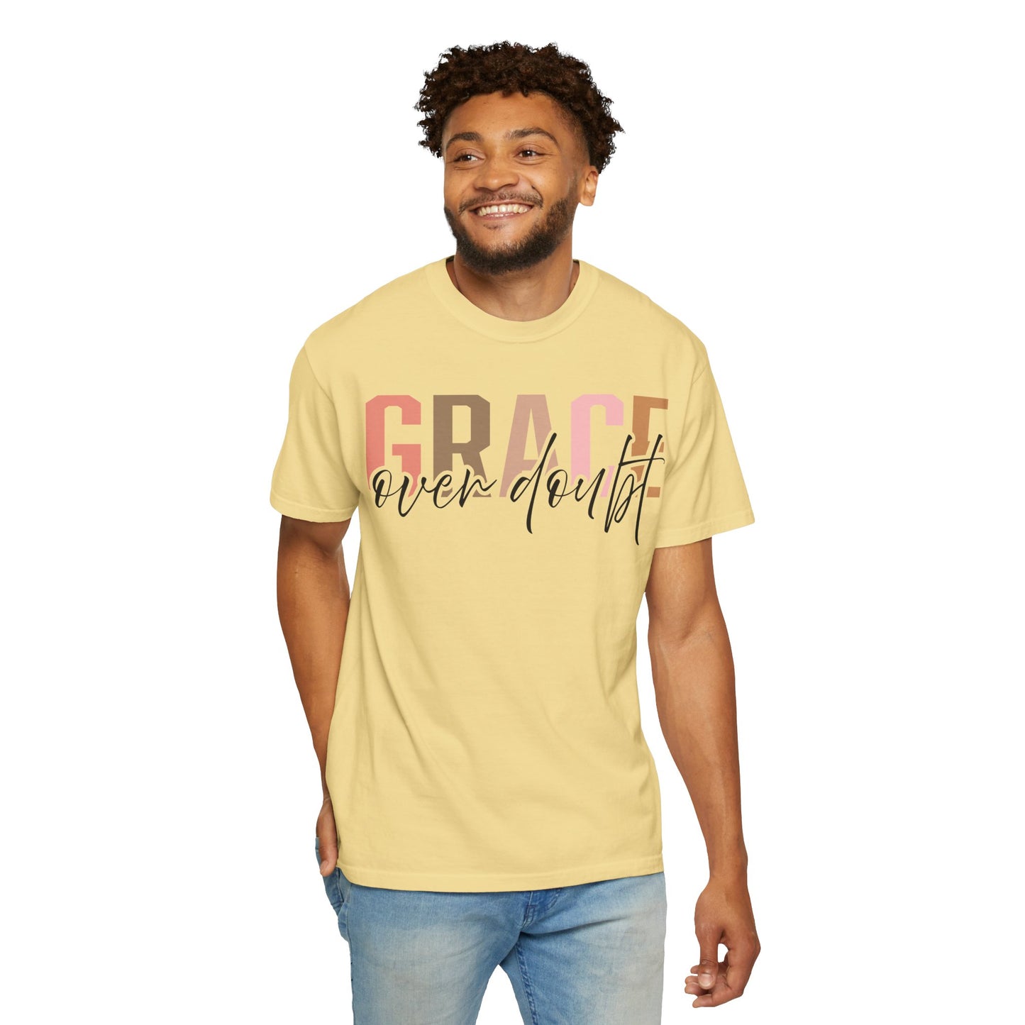 Grace Over Doubt T-Shirt - Unisex Garment-Dyed Tee, Inspirational Quote Shirt