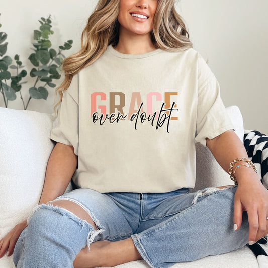 Grace Over Doubt T-Shirt - Unisex Garment-Dyed Tee, Inspirational Quote Shirt