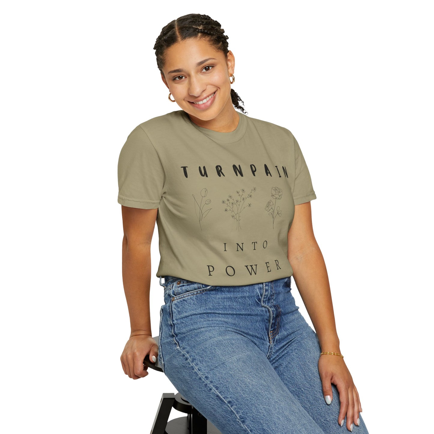 Empowerment Unisex Tee | Turn Pain into Power Women T-Shirt