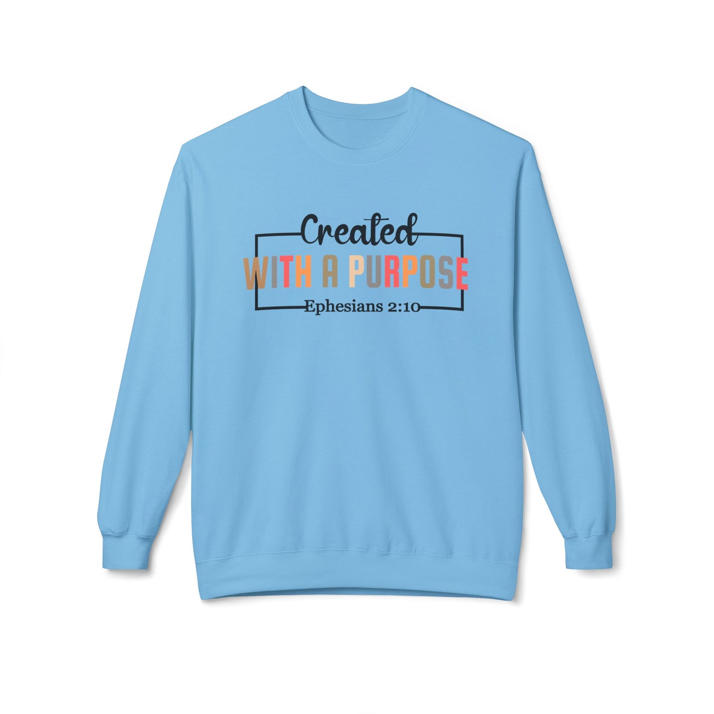 Motivational Unisex Sweatshirt | Ephesians 2:10 Bible Verse | Cozy Faith Apparel