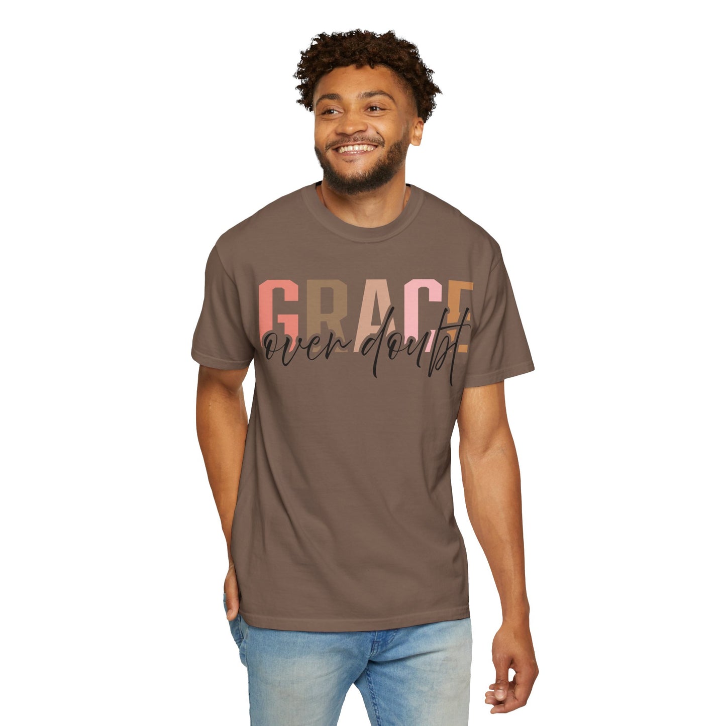Grace Over Doubt T-Shirt - Unisex Garment-Dyed Tee, Inspirational Quote Shirt
