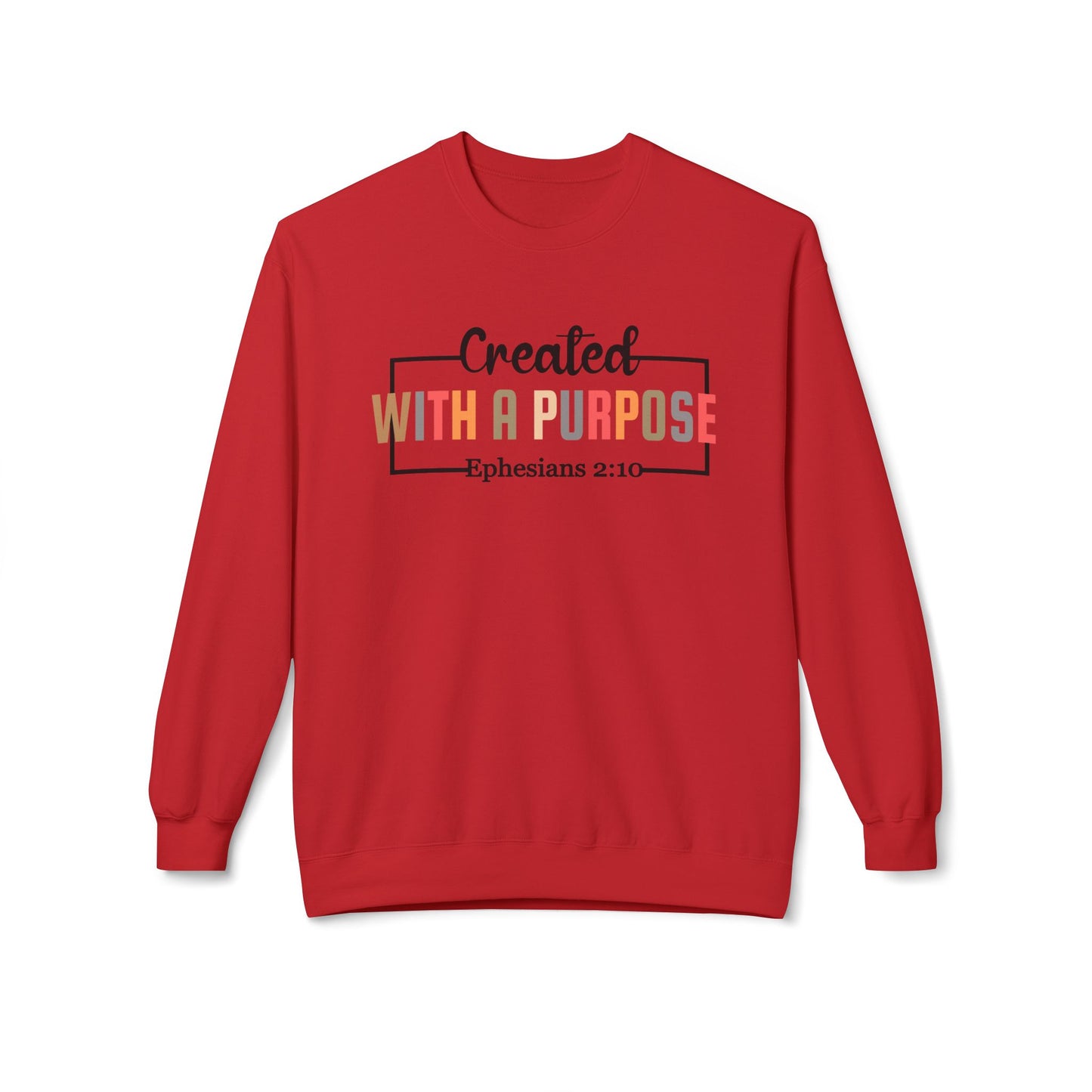Motivational Unisex Sweatshirt | Ephesians 2:10 Bible Verse | Cozy Faith Apparel