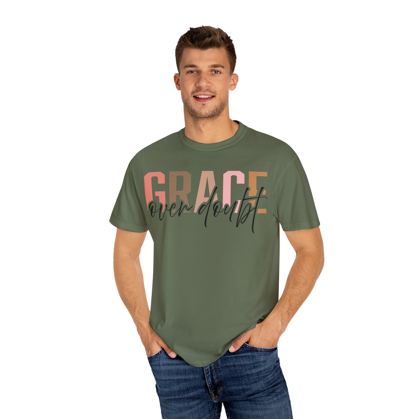 Grace Over Doubt T-Shirt - Unisex Garment-Dyed Tee, Inspirational Quote Shirt