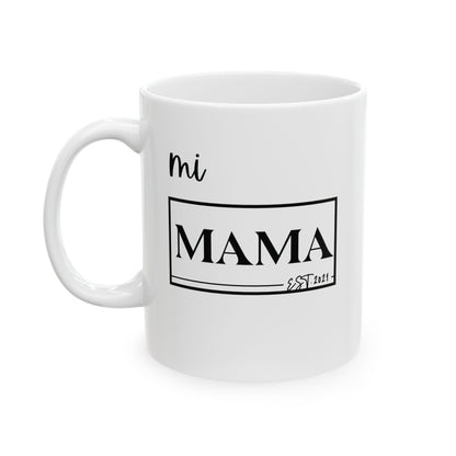 Mug Gift for Coffee Lovers and Moms - Mi Mama Design