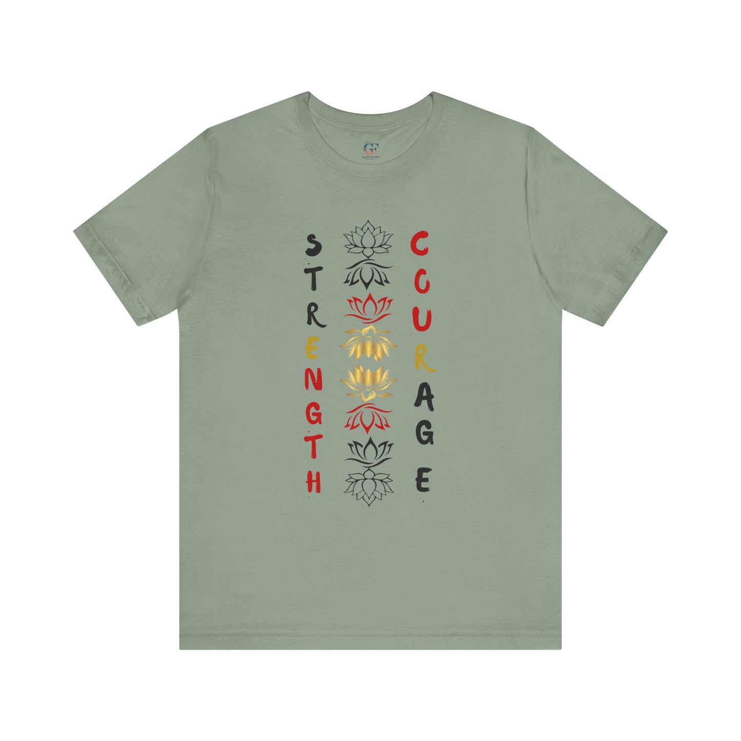 Strength and Courage Graphic Tee for Empowerment
