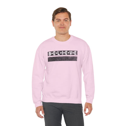 Believe Inspirational Unisex Sweatshirt