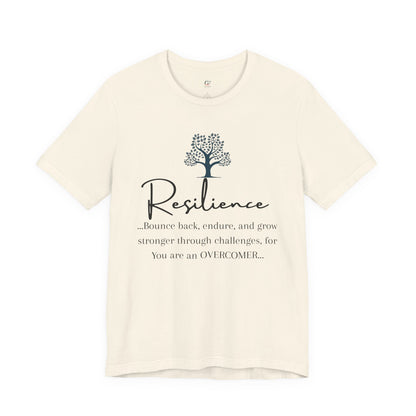 Resilience Tee - Inspirational Unisex T-Shirt