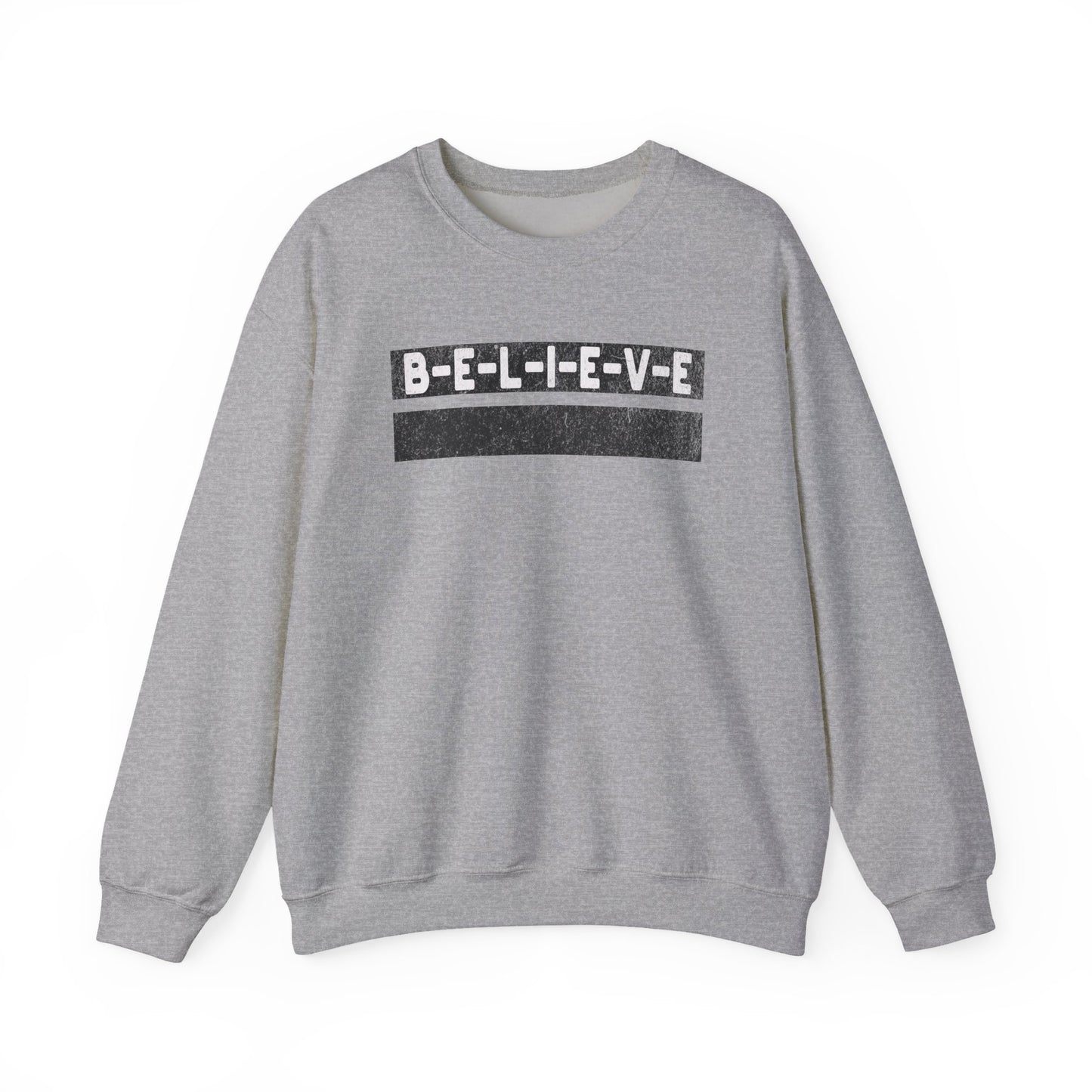 Believe Inspirational Unisex Sweatshirt