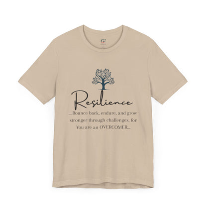 Resilience Tee - Inspirational Unisex T-Shirt