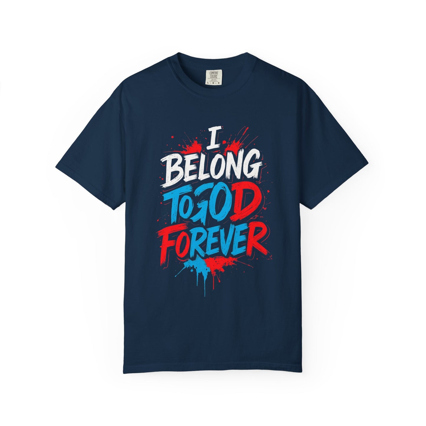 Inspirational Unisex T-Shirt - 'To God Forever'