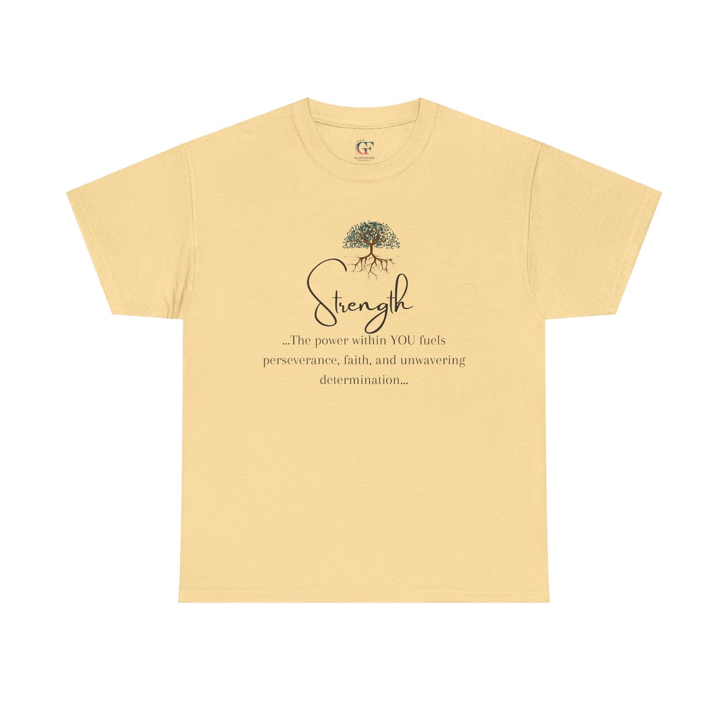 Strength Inspirational Unisex Tshirt
