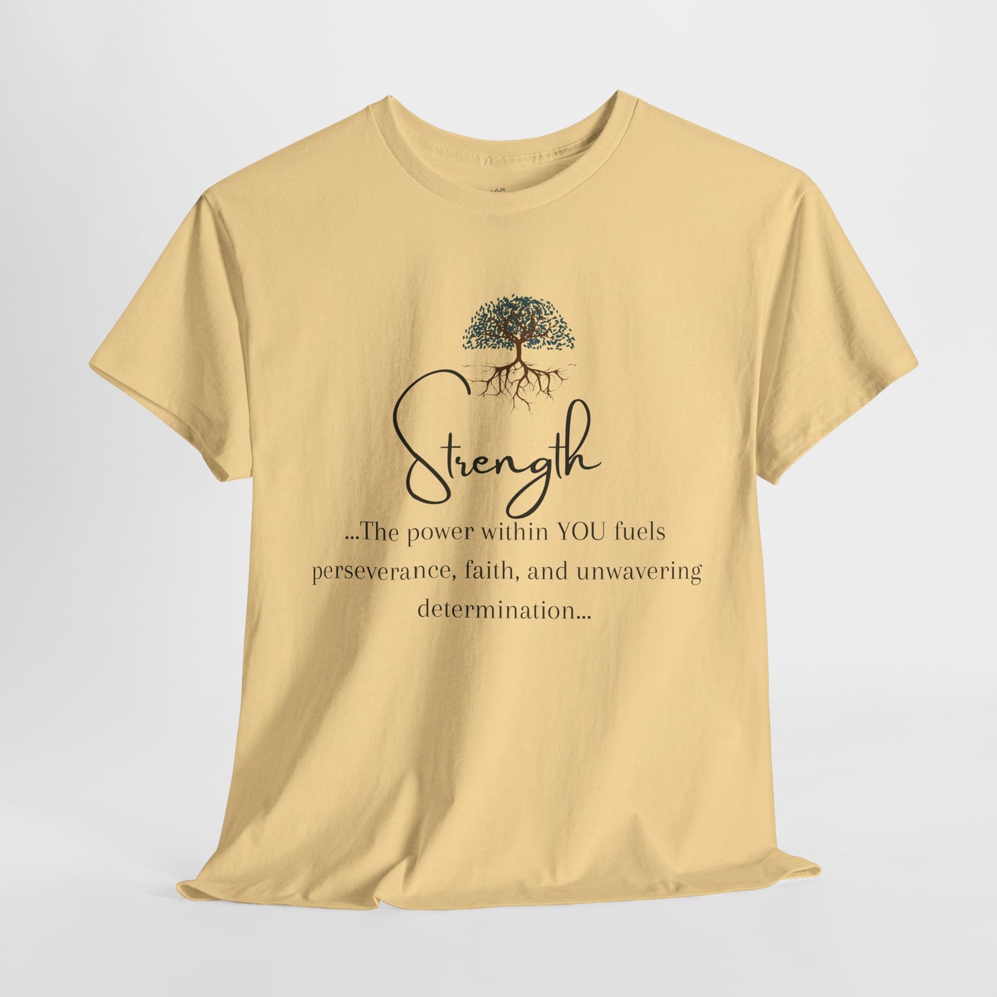 Strength Inspirational Unisex Tshirt