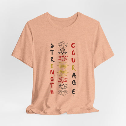 Strength and Courage Graphic Unisex Tee