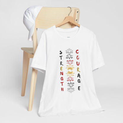 Strength and Courage Graphic Unisex Tee
