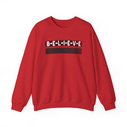 Believe Inspirational Unisex Sweatshirt