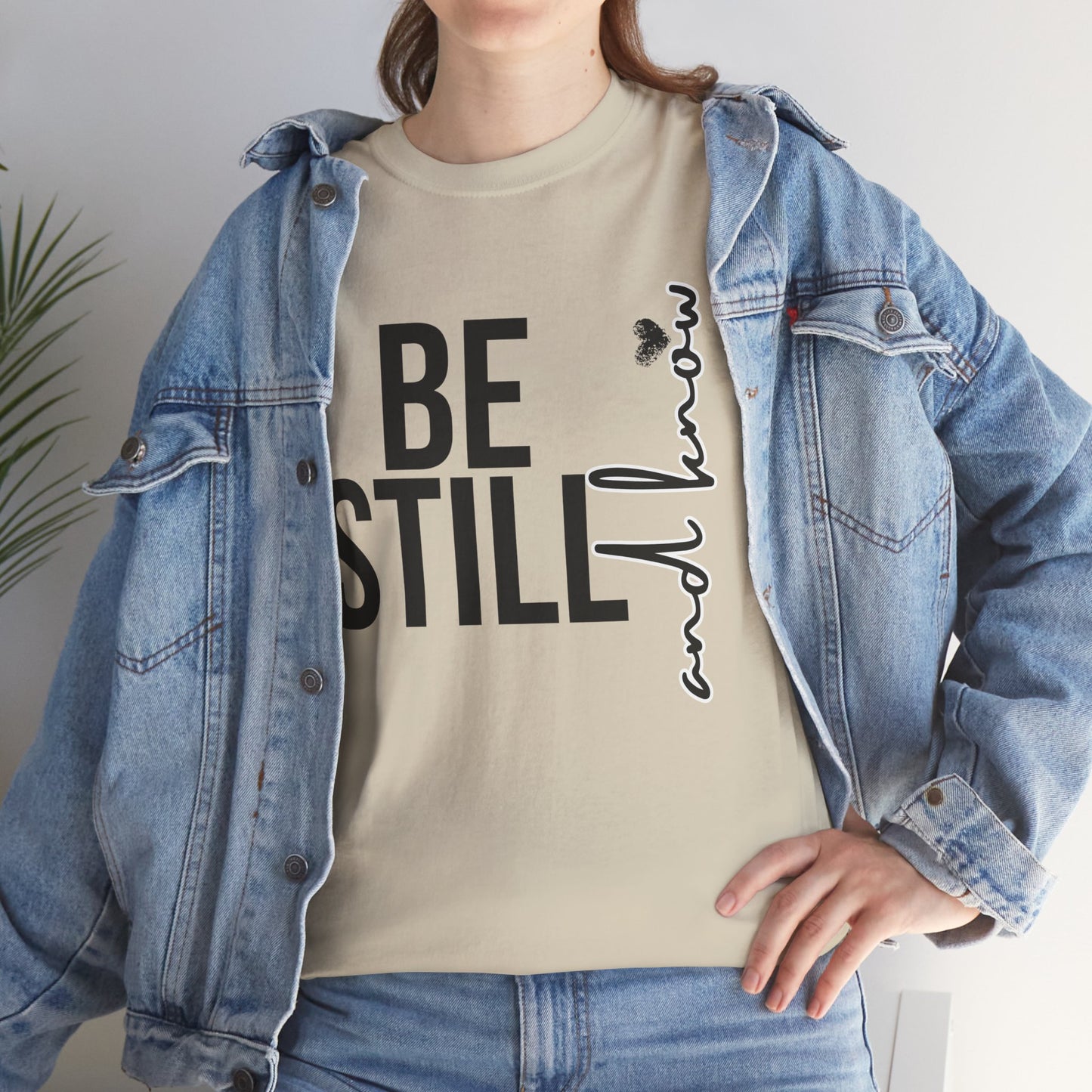 Inspirational Unisex Heavy Cotton Tee - "Be Still and Know" - Perfect for Mindfulness and Everyday Comfort