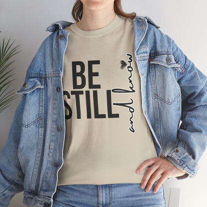 Inspirational Unisex Heavy Cotton Tee - "Be Still and Know" - Perfect for Mindfulness and Everyday Comfort