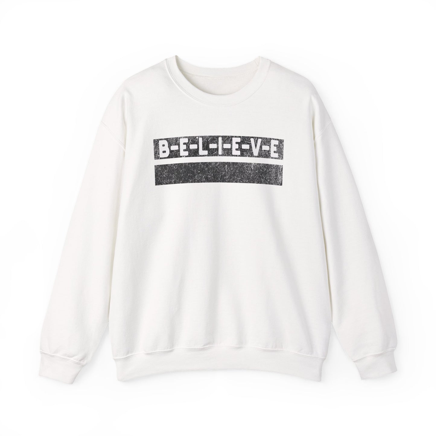 Believe Inspirational Unisex Sweatshirt