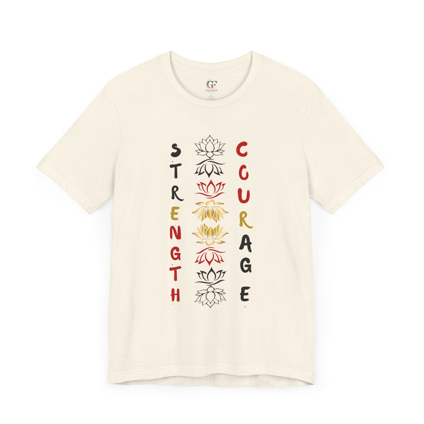 Strength and Courage Graphic Tee for Empowerment