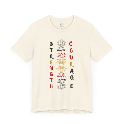 Strength and Courage Graphic Tee for Empowerment
