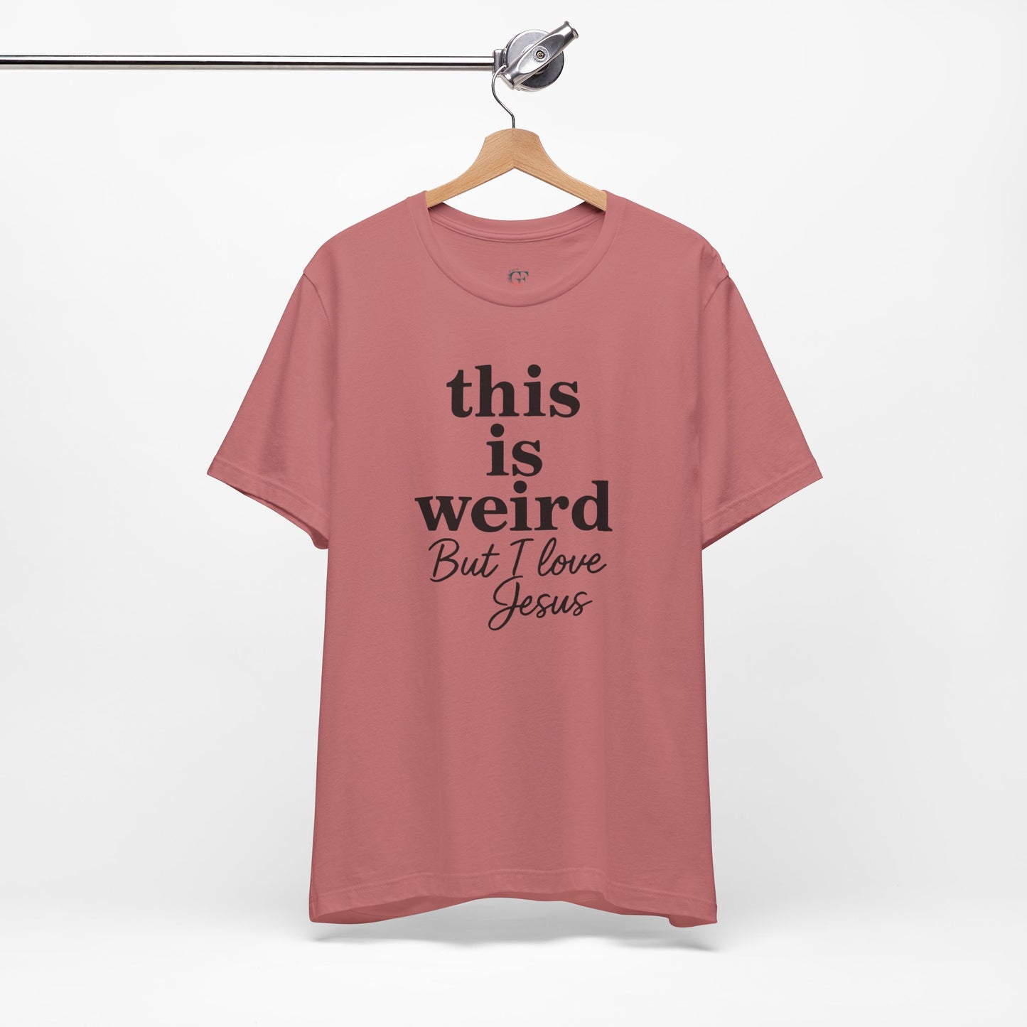 Christian Tee: Weird But I Love Jesus, Casual Christian Apparel