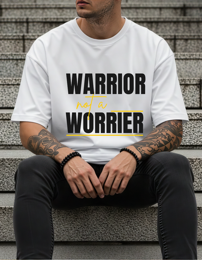 Warrior Not a Worrier T-Shirt - Motivational Unisex Tee