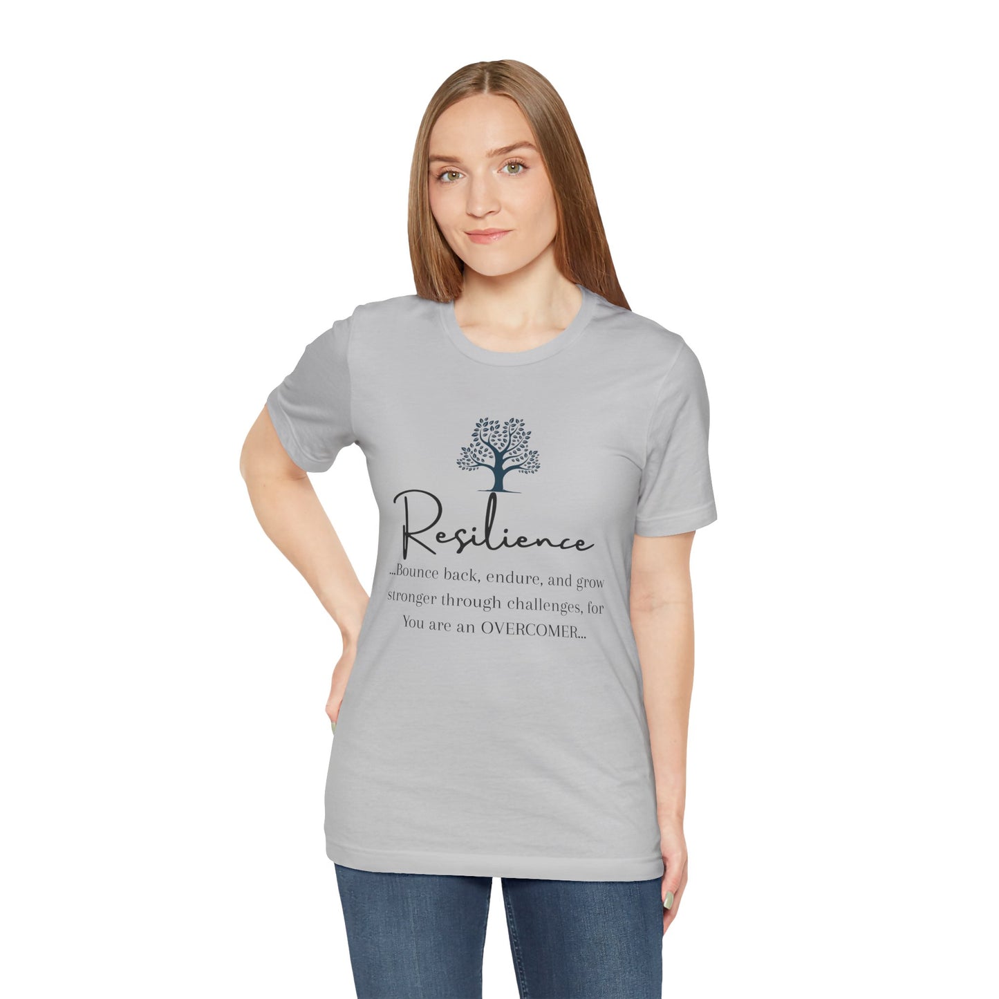 Resilience Tee - Inspirational Unisex T-Shirt