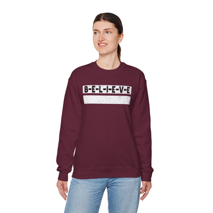 Believe Inspirational Unisex Sweatshirt