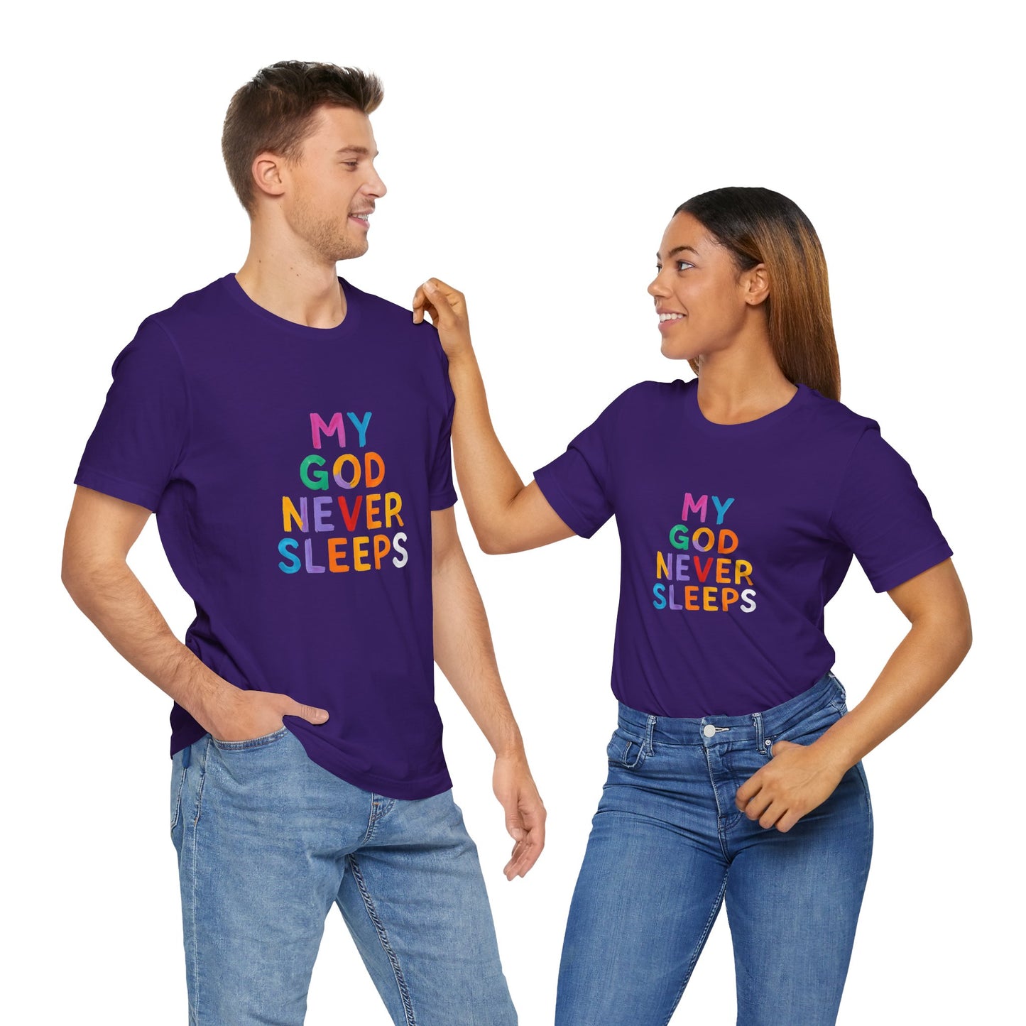 Colorful My God Never Sleeps Inspirational T-Shirt