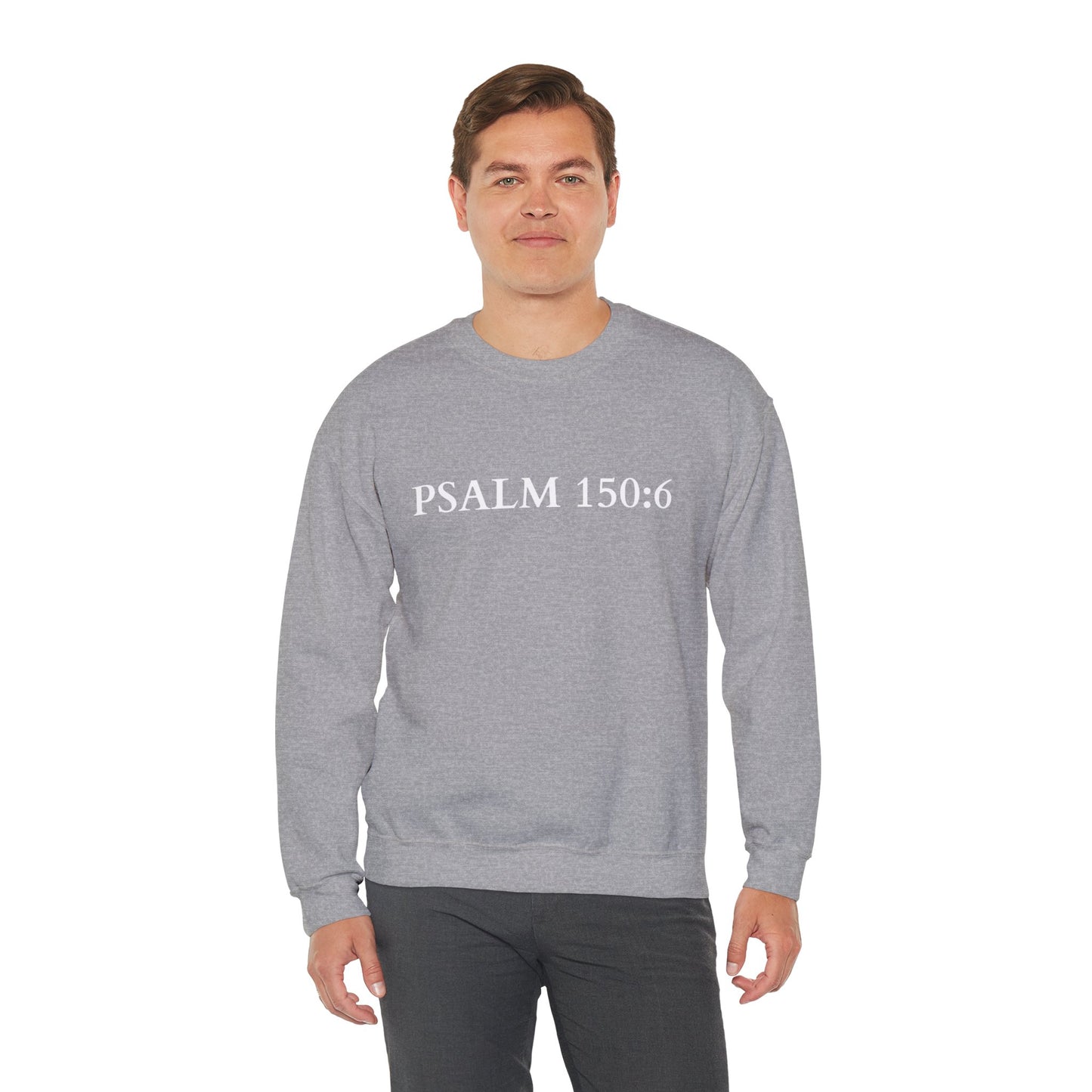 Christian Psalm 150:6 Unisex Sweatshirt
