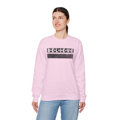 Believe Inspirational Unisex Sweatshirt
