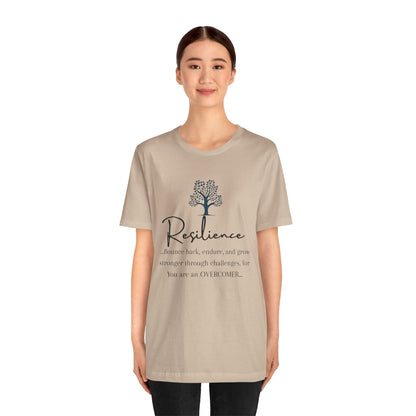 Resilience Tee - Inspirational Unisex T-Shirt