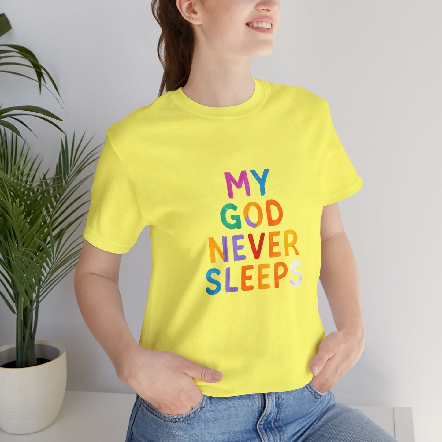 Colorful My God Never Sleeps Inspirational T-Shirt