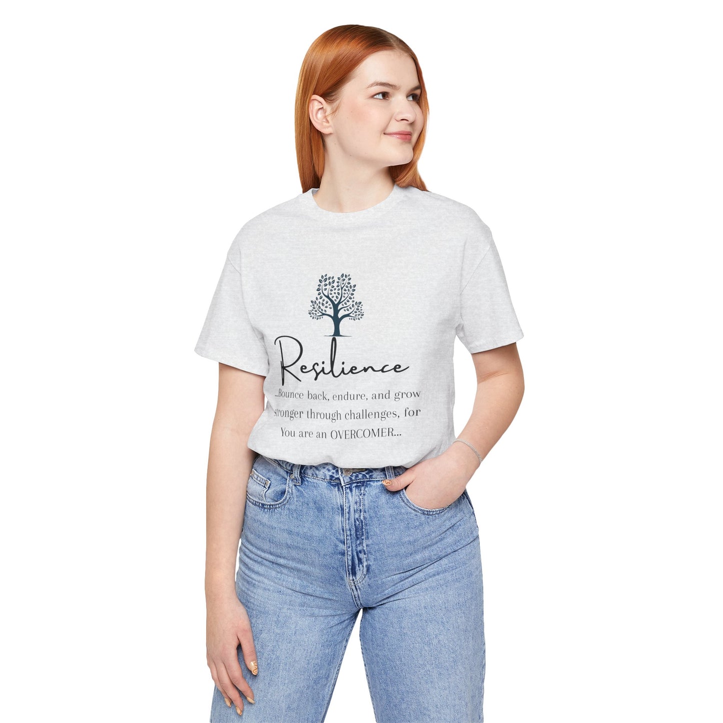 Resilience Tee - Inspirational Unisex T-Shirt