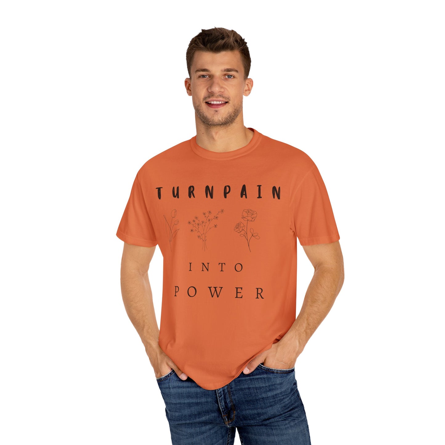 Empowerment Unisex Tee | Turn Pain into Power Women T-Shirt