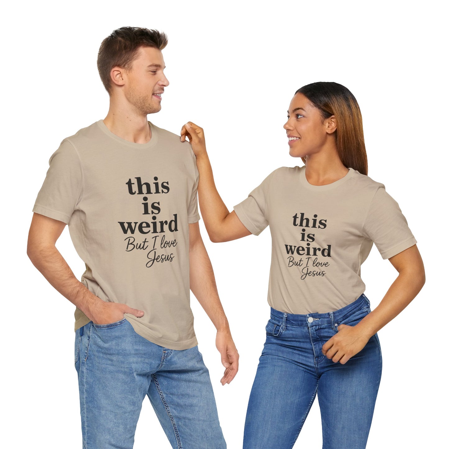Christian Tee: Weird But I Love Jesus, Casual Christian Apparel
