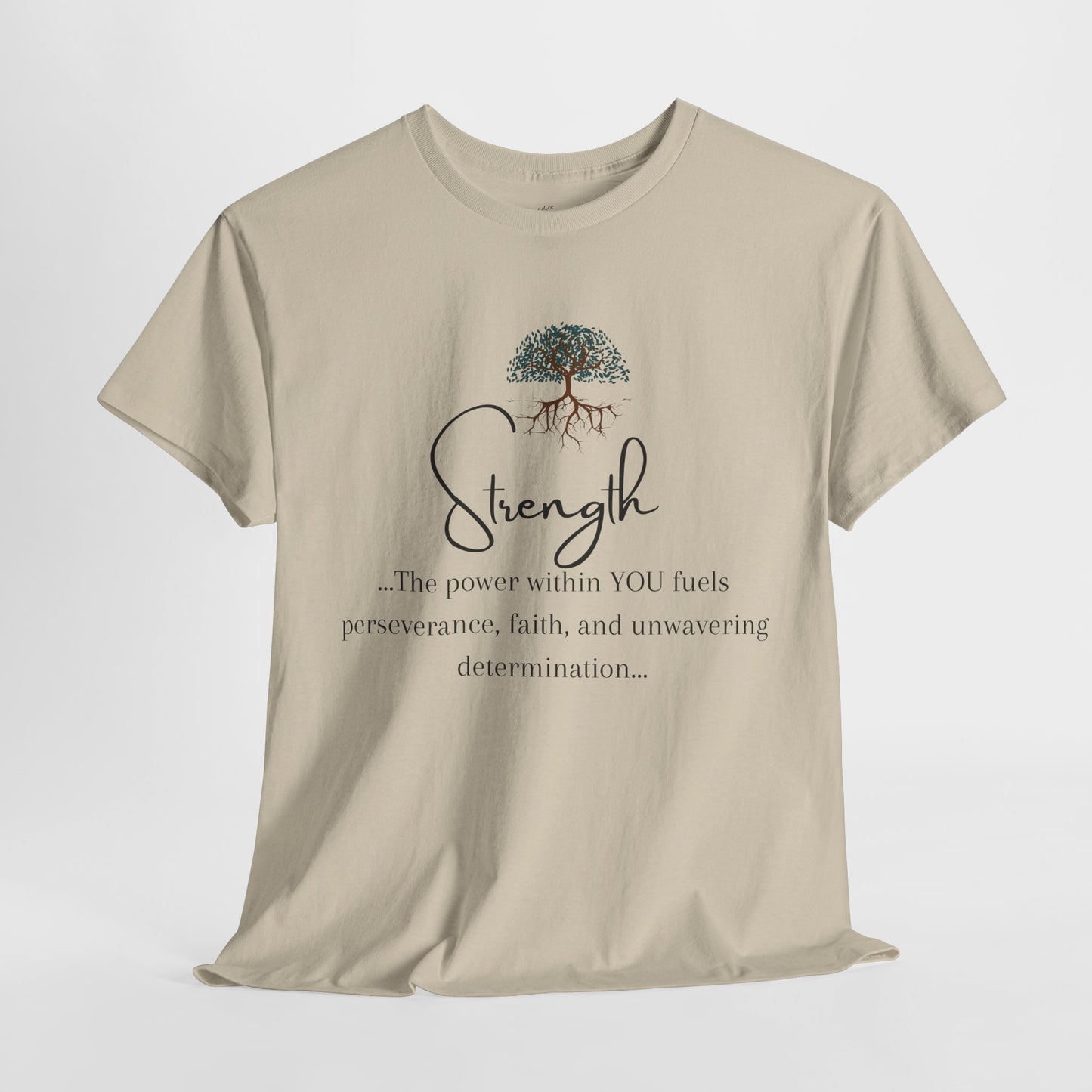 Strength Inspirational Unisex Tshirt