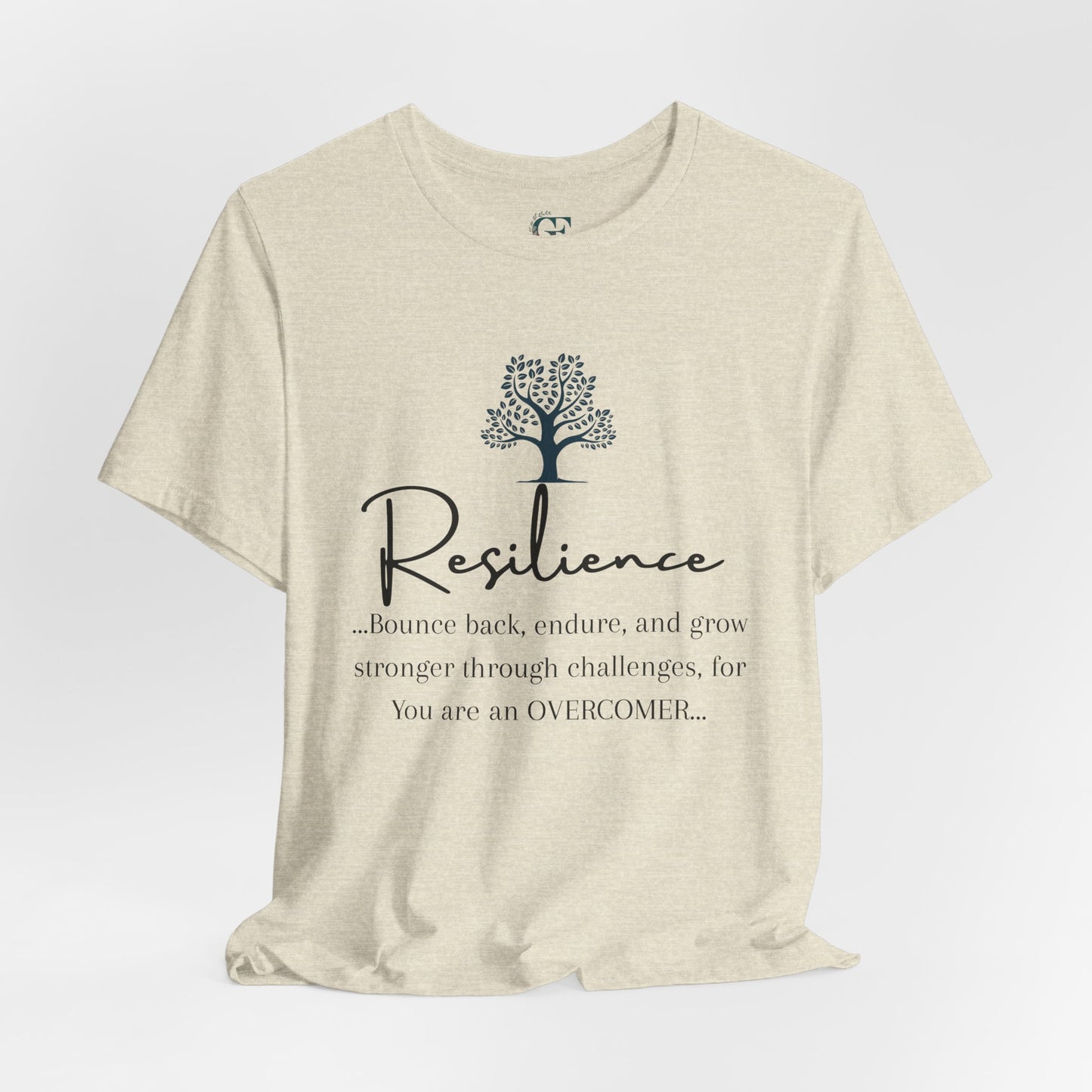 Resilience Tee - Inspirational Unisex T-Shirt