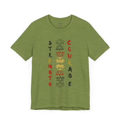 Strength and Courage Graphic Tee for Empowerment