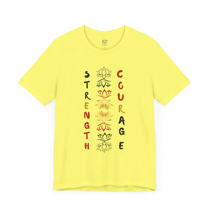 Strength and Courage Graphic Tee for Empowerment