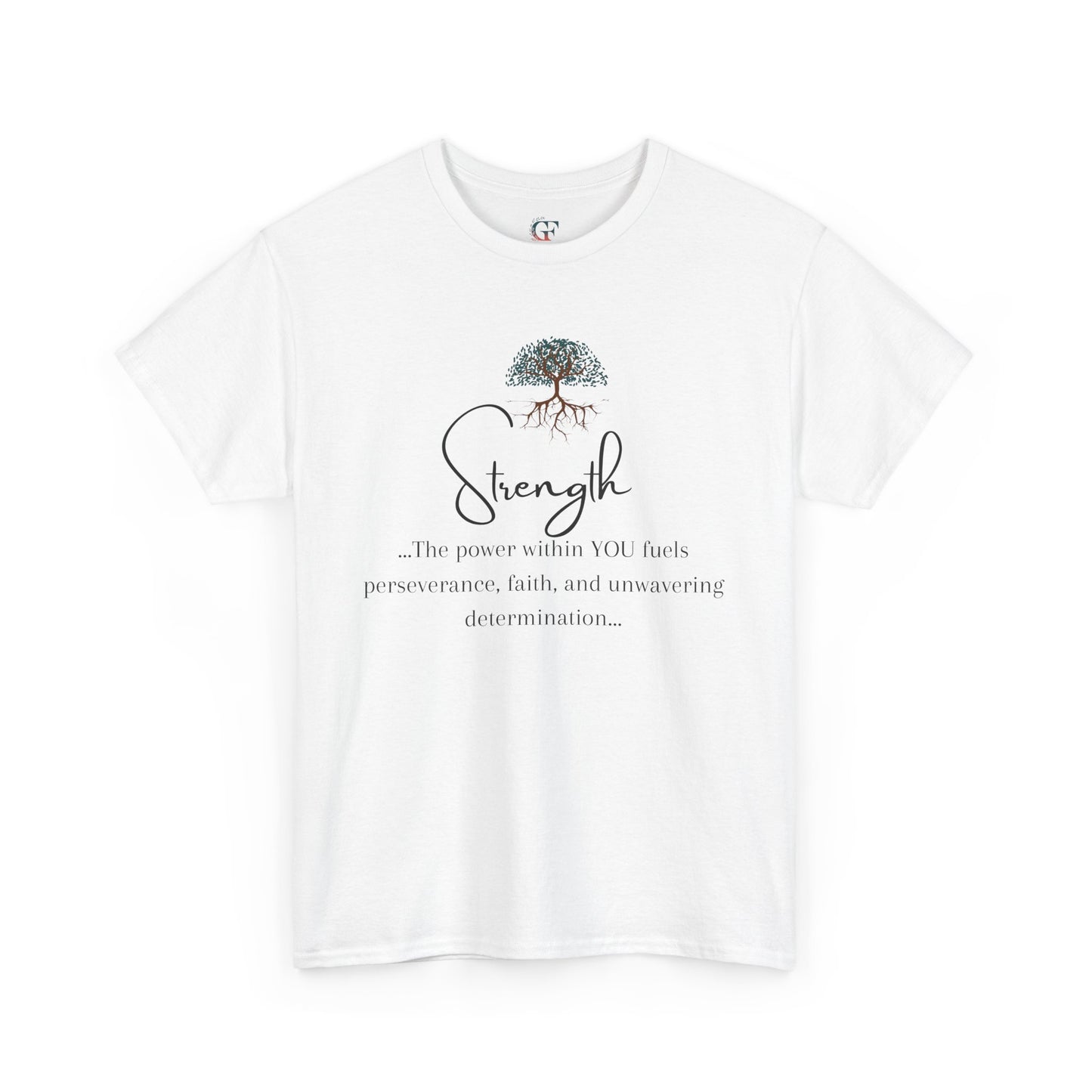 Strength Inspirational Unisex Tshirt