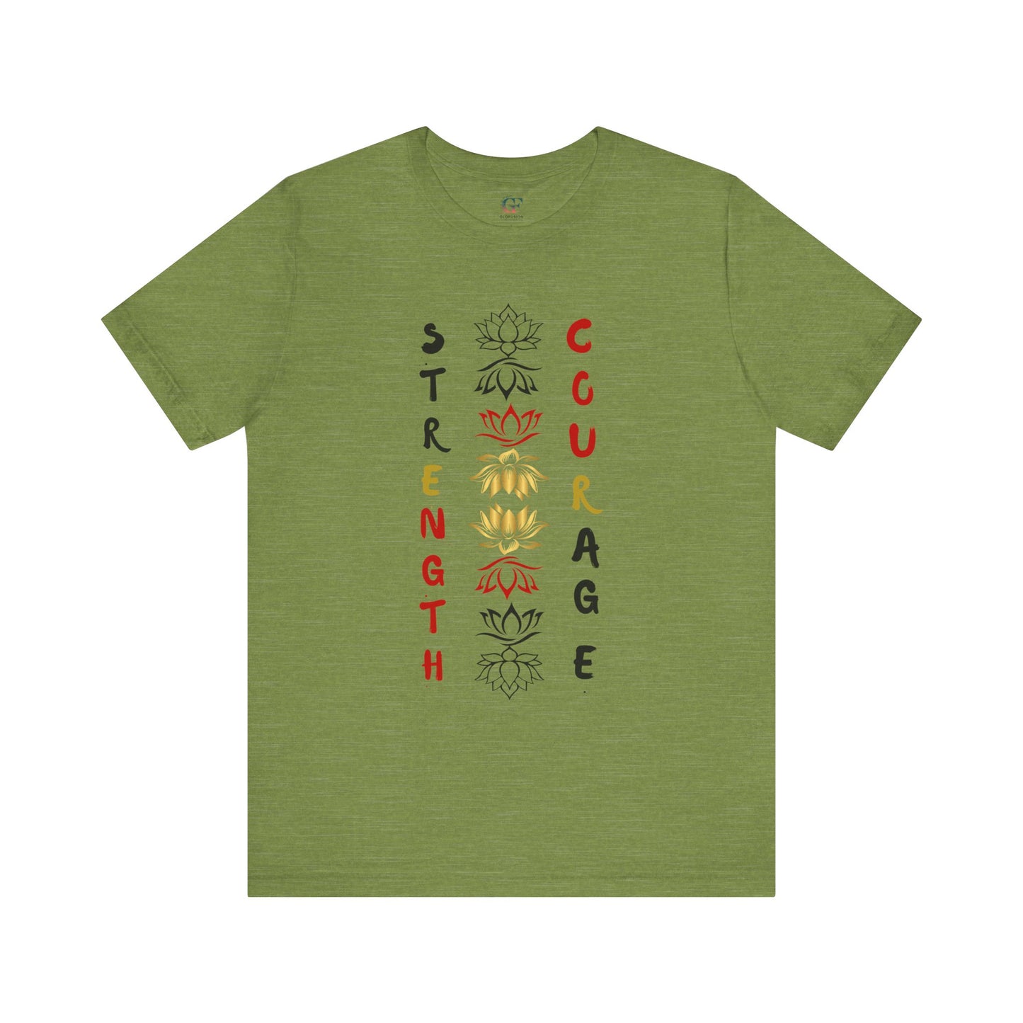 Strength and Courage Graphic Tee for Empowerment